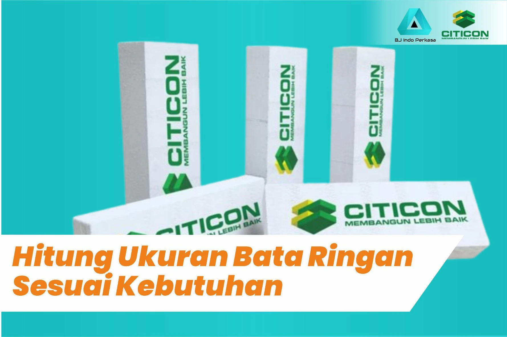 Ukuran Bata Ringan Tebal 10 cm dan Cara Hitung Kebutuhannya