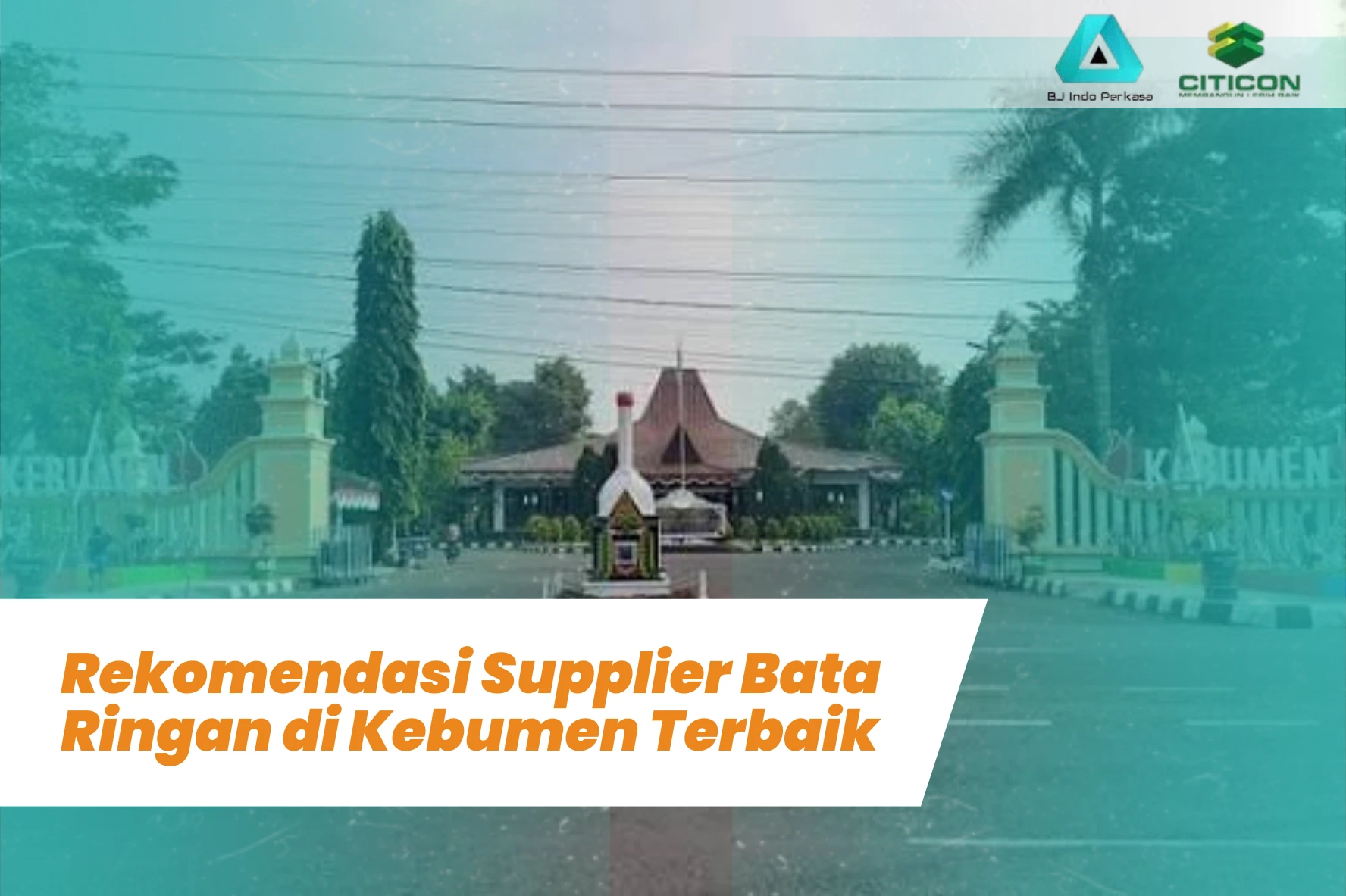 Rekomendasi Supplier Bata Ringan di Kebumen Terbaik