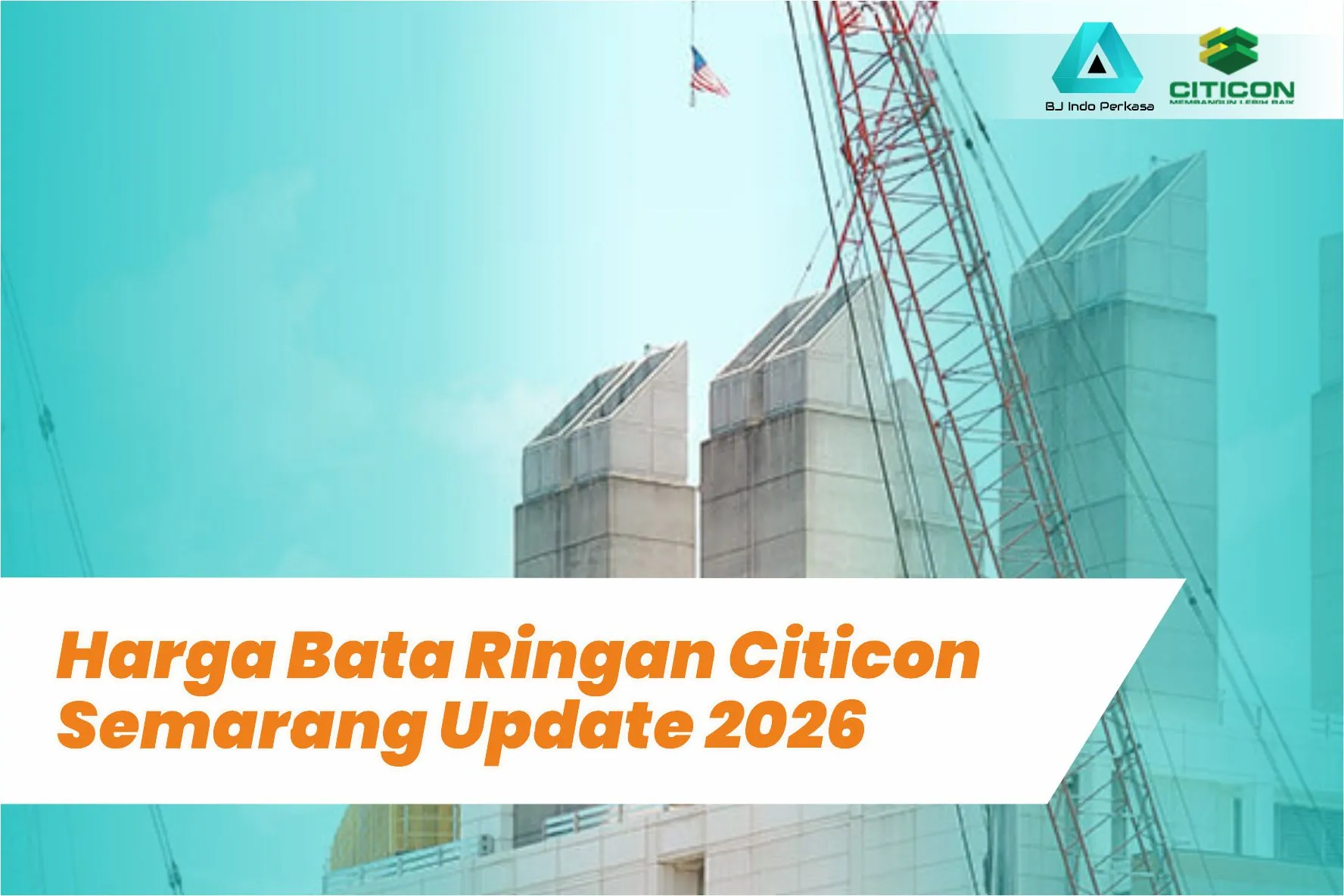 Harga Bata Ringan Citicon Semarang Update 2026