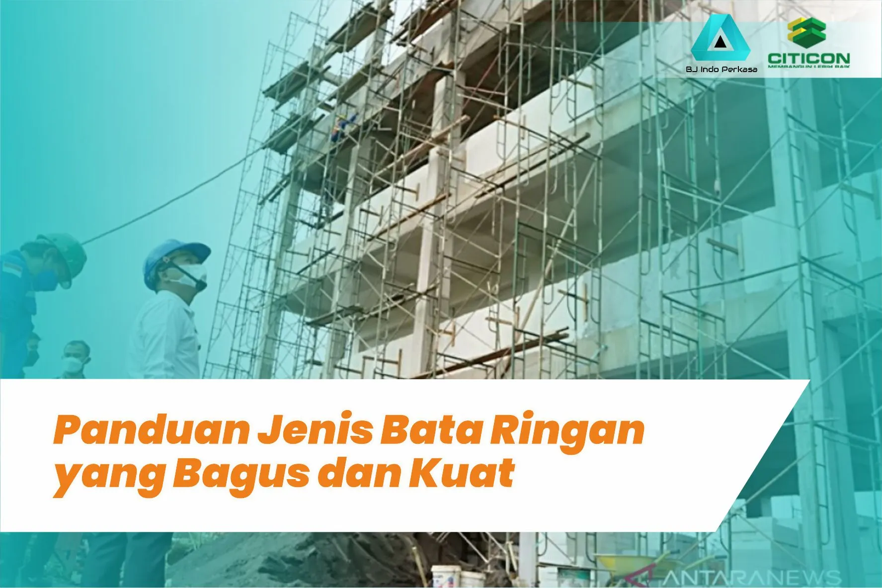 Panduan Jenis Bata Ringan yang Bagus dan Kuat