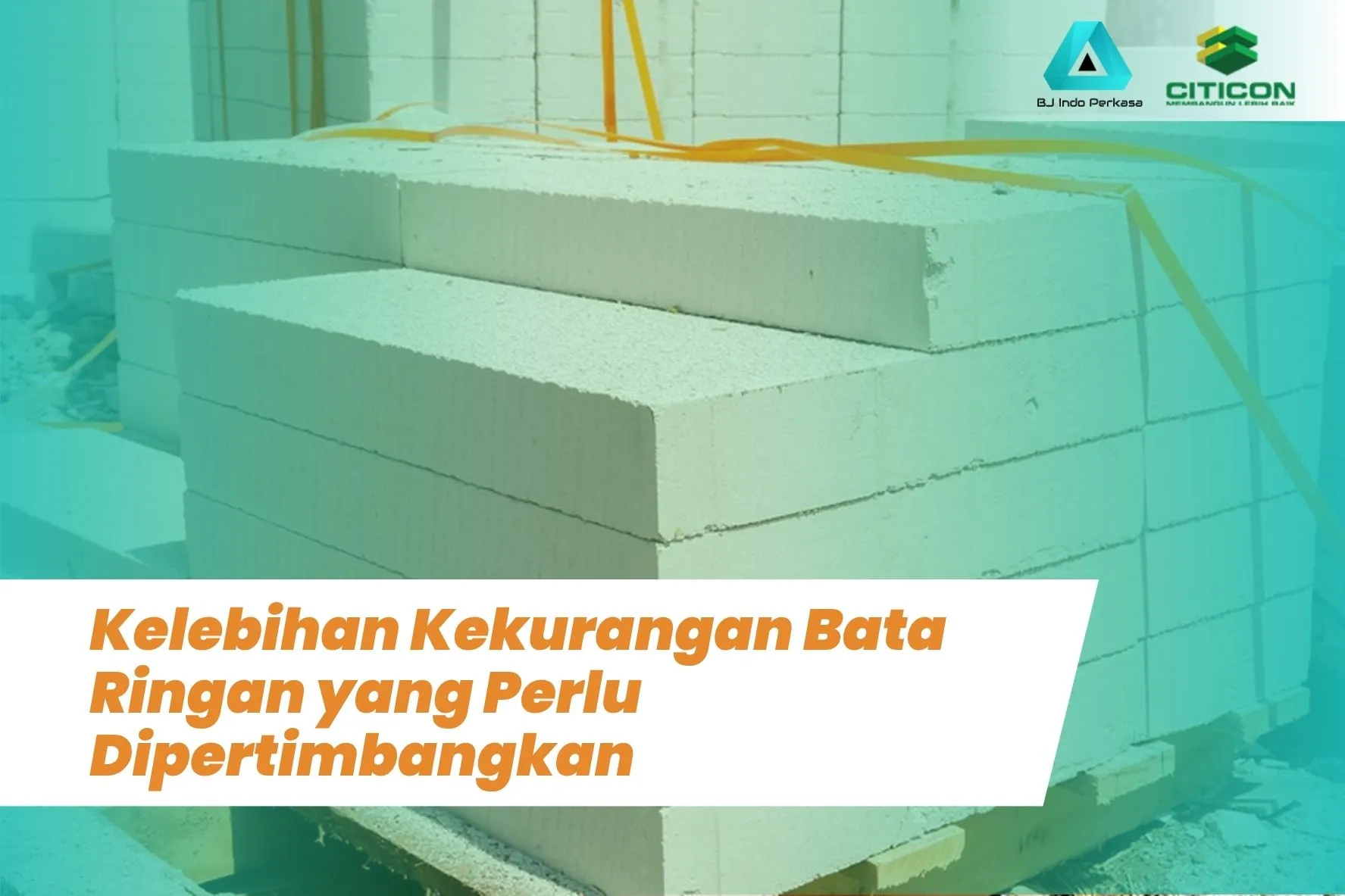 Kelebihan Kekurangan Bata Ringan yang Perlu Dipertimbangkan